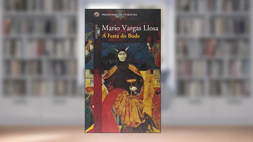 Capa de A festa do bode, do autor Mario Vargas Llosa