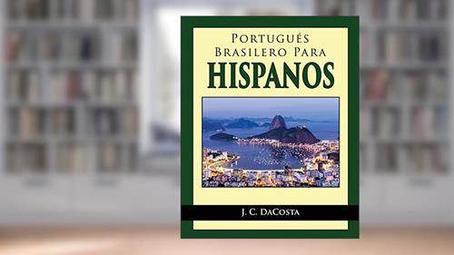 Capa de Portugues Brasilero para Hispanos, do autor J C Dacosta