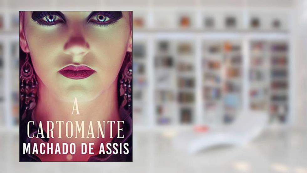 A Cartomante, do autor Machado de Assis