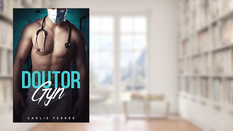 Doutor Gyn (Série Luck Livro 5), do autor Carlie Ferrer