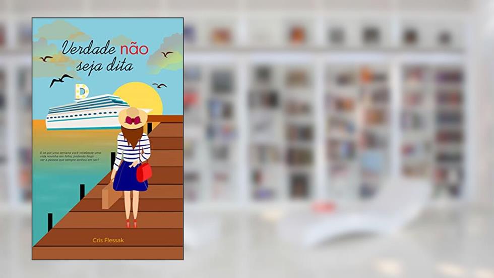 Verdade Não Seja Dita, do autor Cris Flessak