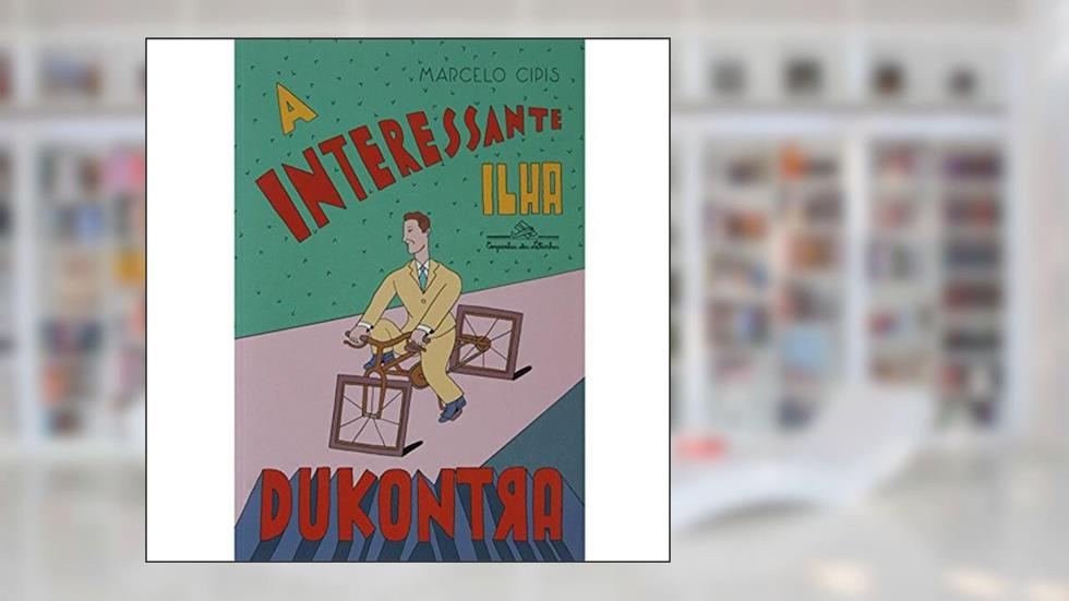 A interessante ilha Dukontra, do autor Marcelo Cipis
