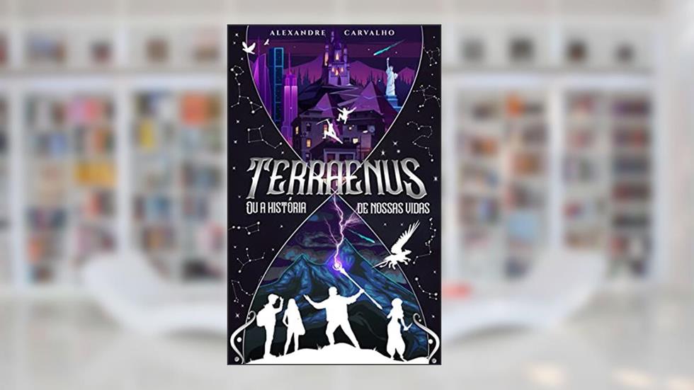 Terraenus ou A História de Nossas Vidas, do autor Alexandre Carvalho