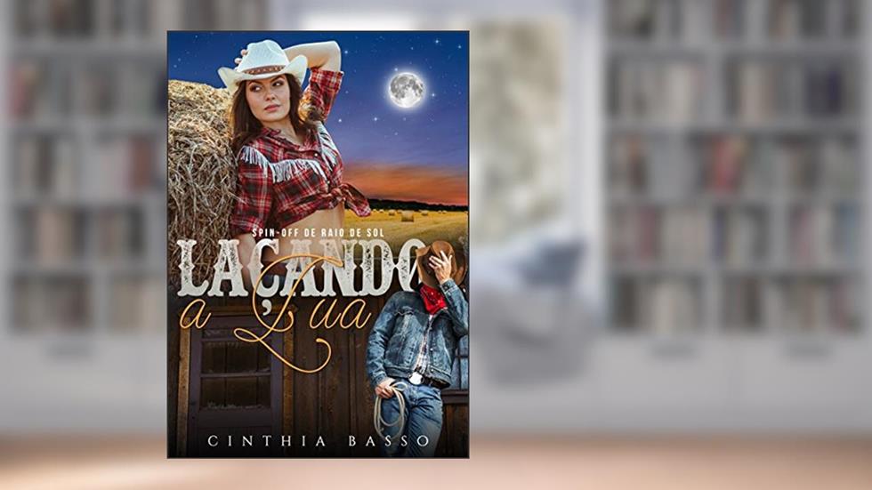 Laçando a Lua, do autor Cinthia Basso