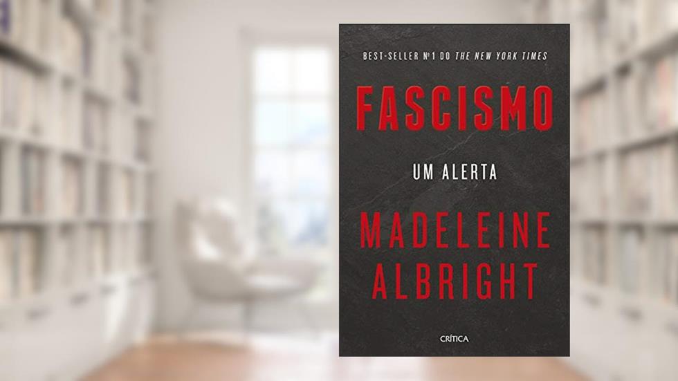 Fascismo: Um alerta, do autor Madeleine Albright