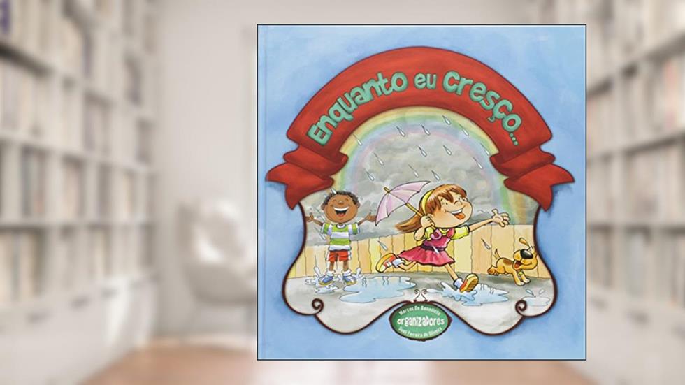 Enquanto Eu Cresço, do autor Marcos de Benedicto