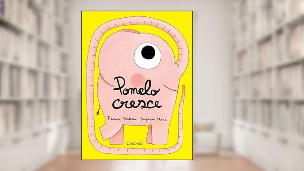 Pomelo cresce, do autor Ramona Badescu