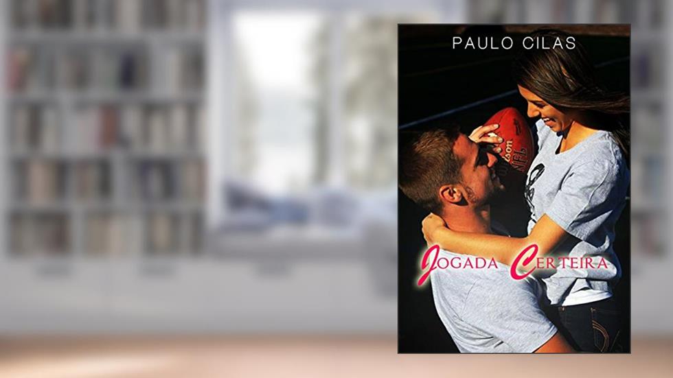 Jogada Certeira, do autor Paulo Cilas