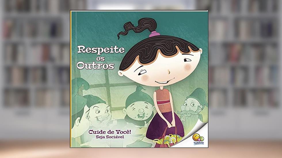 Cuide de Você! Seja Sociável: Respeite os Outros (Nível 2 / Paradidáticos Todolivro), do autor Quixot Multimedia Pvt