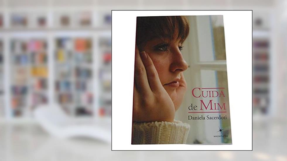 Cuida de Mim, do autor Daniela Sacerdoti