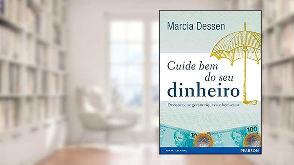 Cuide bem do seu dinheiro, do autor Marcia Beluzzo Dessen