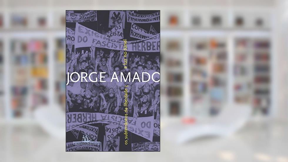 A luz no túnel, do autor Jorge Amado