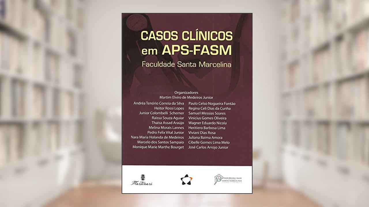 CASOS CLINICOS EM APS-FASM, do autor VARIOS AUTORES