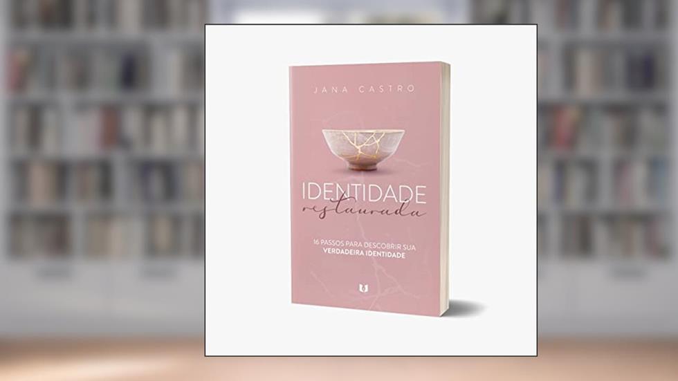 IDENTIDADE RESTAURADA, do autor JANA CASTRO