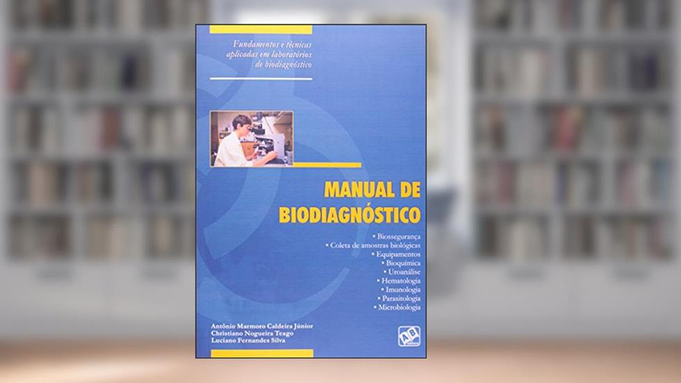 Manual de Biodiagnóstico, do autor Antônio Marmoro Caldeira Júnior