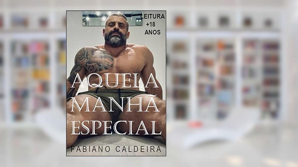 AQUELA MANHÃ ESPECIAL, do autor FABIANO CALDEIRA