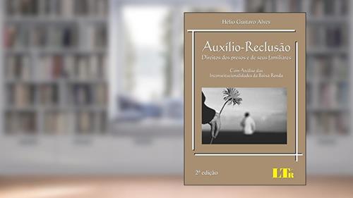 Capa de Auxílio-Reclusão, do autor Hélio Gustavo. Alves