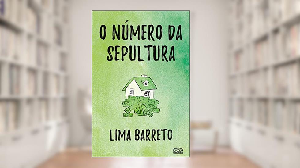 O Número da Sepultura, do autor Lima Barreto