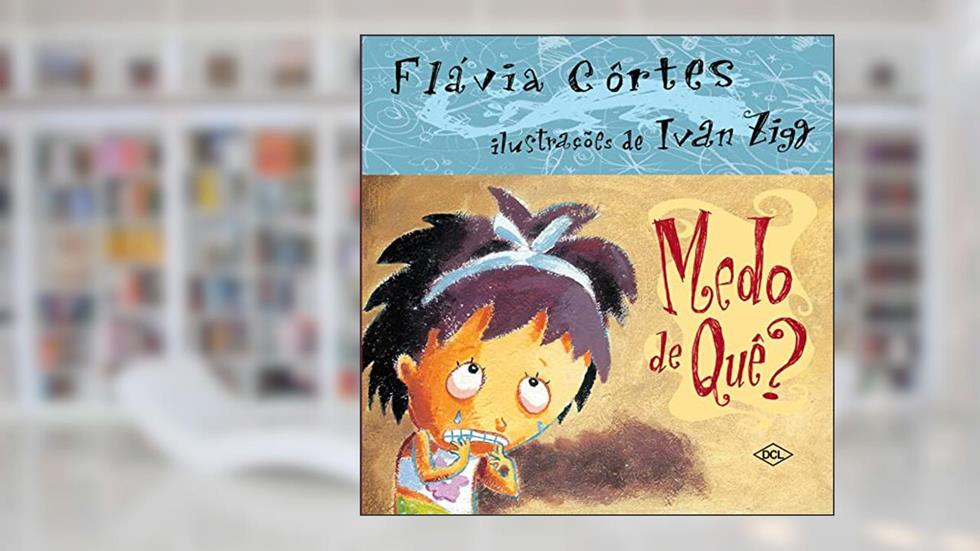 Medo de quê, do autor Flavia Cortes