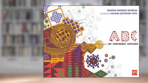 Capa de ABC do Continente Africano, do autor Rogério Andrade Barbosa