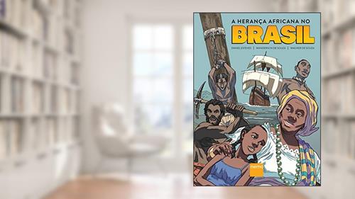 Capa de A herança africana no Brasil, do autor Daniel Esteves