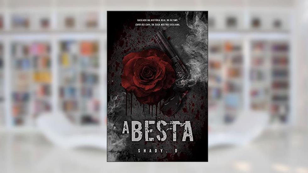 A Besta - Dimitri Salvatore Rinna, do autor Shady. D