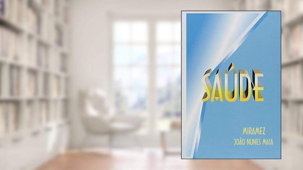 Saúde, do autor João Nunes Maia