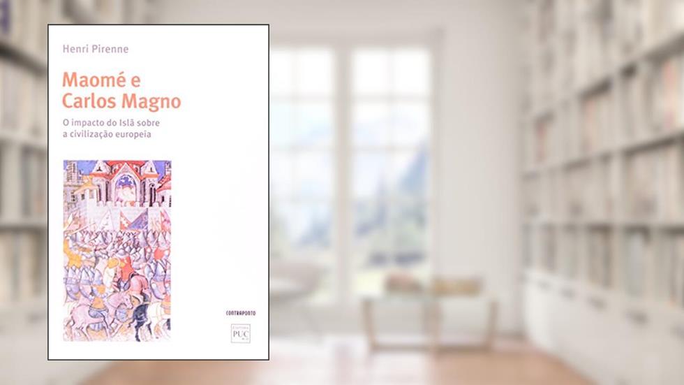 Maome E Carlos Magno: O Impacto Do Isla, do autor Henri Pirenne