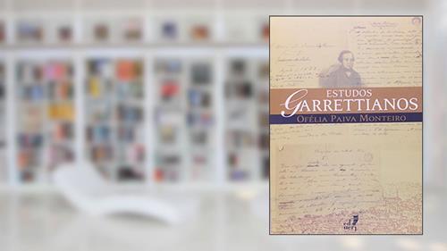 Capa de Estudos Garrettianos, do autor Ofélia Paiva Monteiro