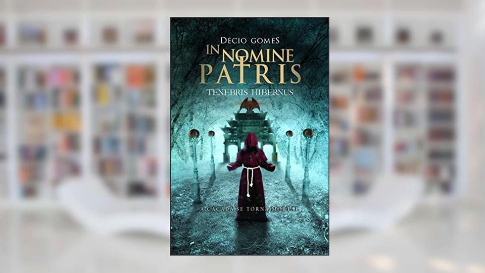 In nomine patris: Tenebris Hibernus, do autor Décio Gomes