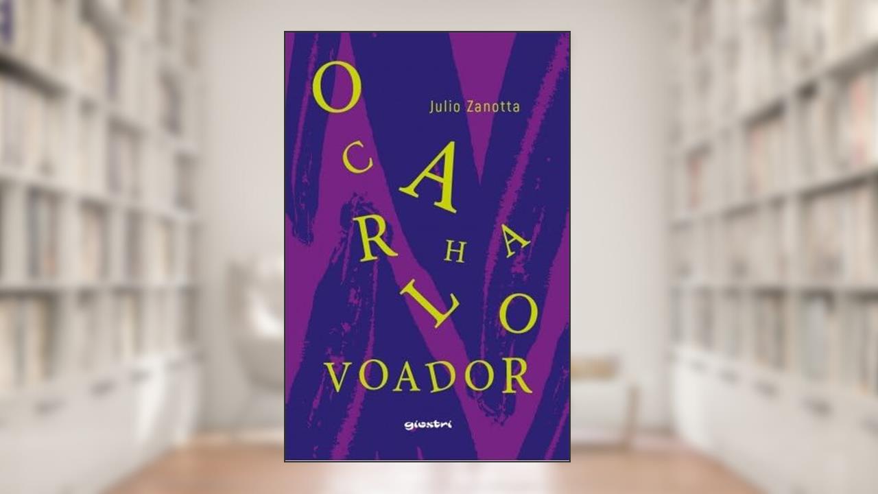 O Caralho Voador, do autor Julio Zanotta