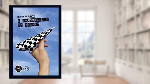 Capa de A Importância do Xadrez, do autor Rubens Filguth