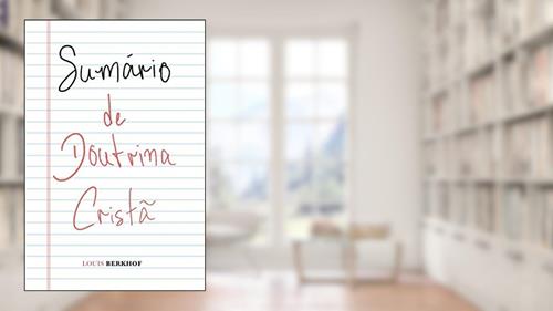 Capa de Sumário de doutrina cristã, do autor Louis Berkhof