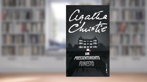 Capa de Um Pressentimento Funesto, do autor Agatha Christie