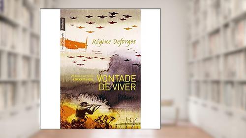 Capa de Vontade de viver (Vol. 2 A bicicleta azul edição de bolso), do autor Regine Deforges