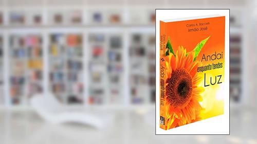 Capa de Andai Enquanto Tendes Luz, do autor Diversos