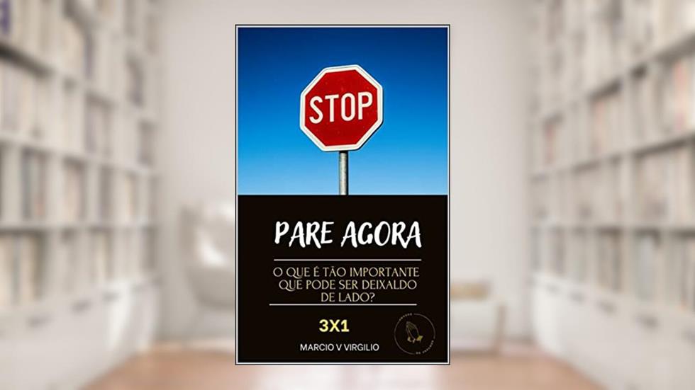 PARE AGORA, do autor MARCIO V VIRGILIO