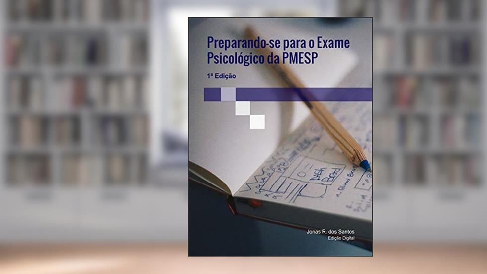 Preparando-se para o Exame Psicológico da PMESP, do autor Jonas Rennó