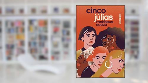 Capa de Cinco Júlias, do autor Matheus Souza