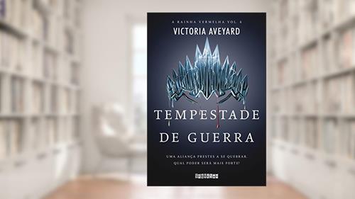 Capa de Tempestade de guerra, do autor Victoria Aveyard