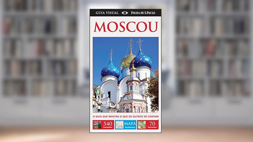Moscou. Guia Visual ( + Mapa ), do autor Vários Autores