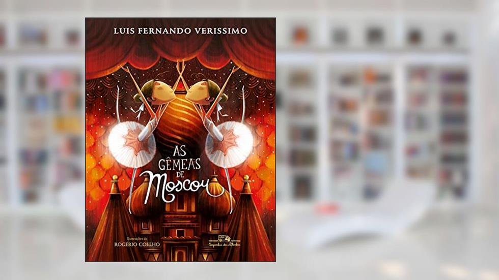 As gêmeas de moscou, do autor Luis Fernando Verissimo