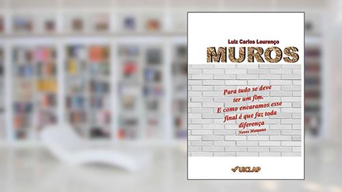 Capa de Muros, do autor Luiz Carlos Lourenco