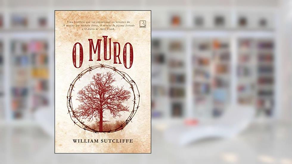 O muro, do autor William Sutcliffe