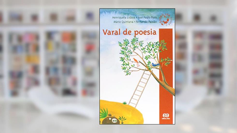 Varal de poesia, do autor Henriqueta Lisboa; José Paulo Paes; Mário Quintana; Fernando Paixão