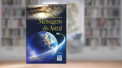 Capa de Mensagens Do Astral, do autor Ramatís; Hercílio Maes