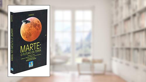 Capa de Marte: o Futuro da Terra, do autor Hercílio Maes; Ramatís