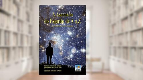 Capa de A Ascensão Do Espírito De A A Z, do autor Ramatís; Hercílio Maes