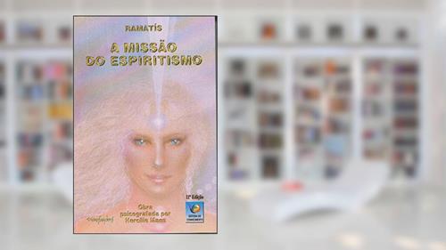 Capa de Missão do Espiritismo (A) - Edição Econômica, do autor Hercílio Maes; Ramatís