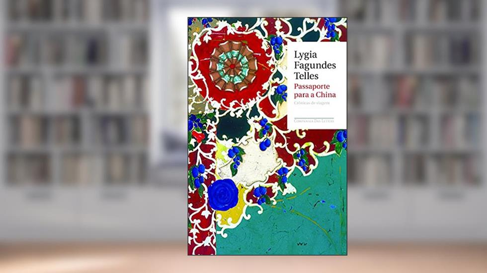 Passaporte para a China, do autor Lygia Fagundes Telles